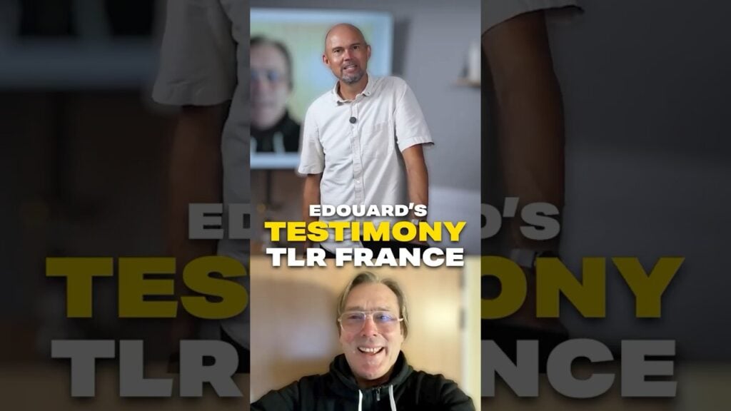 Edouard’s Testimony – TLR France