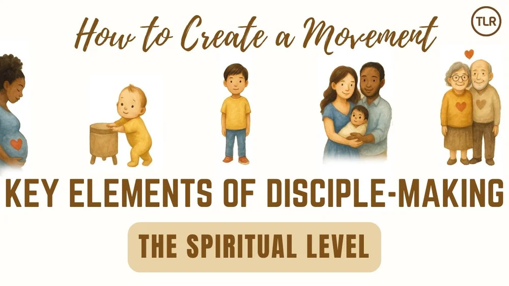 The Spiritual Level – Becoming Mature and Multiplied